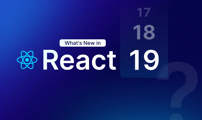 What's New in React 19 graphic header with version numbers and React logo