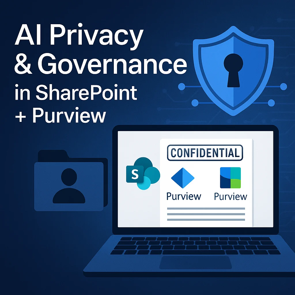 A digital graphic focused on data security and AI, featuring the text "AI Privacy & Governance in SharePoint + Purview." The image includes a large shield with a keyhole symbol, indicating protection, and icons for SharePoint and Microsoft Purview. A label marked "CONFIDENTIAL" appears on a screen, emphasizing secure document handling. The background has a dark blue tech-inspired theme.