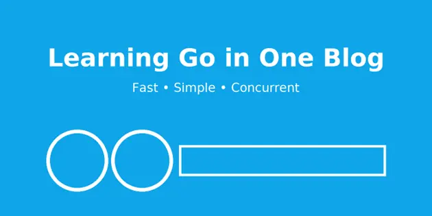 Learning GoLang in One Blog