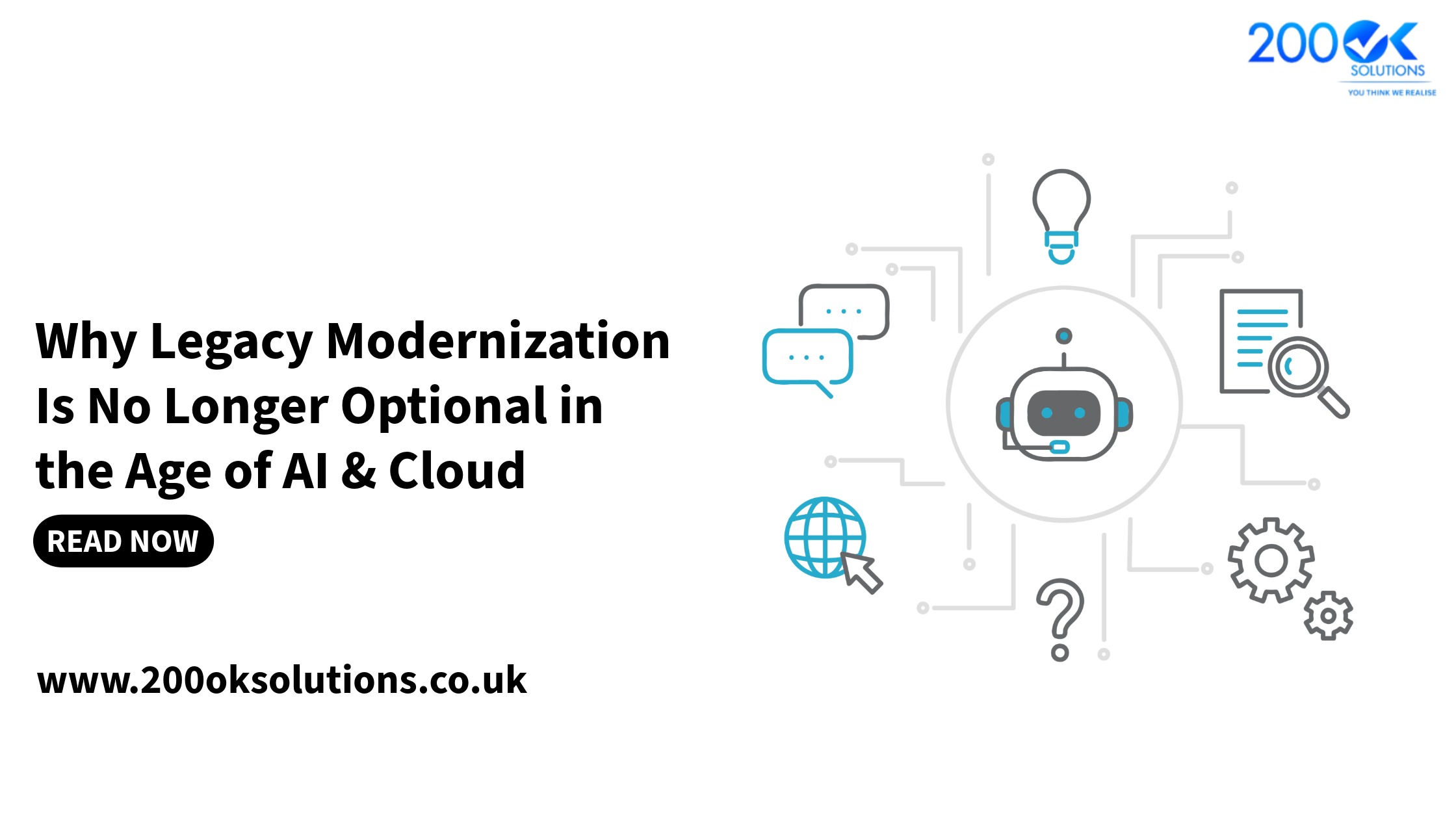 Why legacy modernization is no longer optional in the age of AI and cloud computing – 200OK Solutions