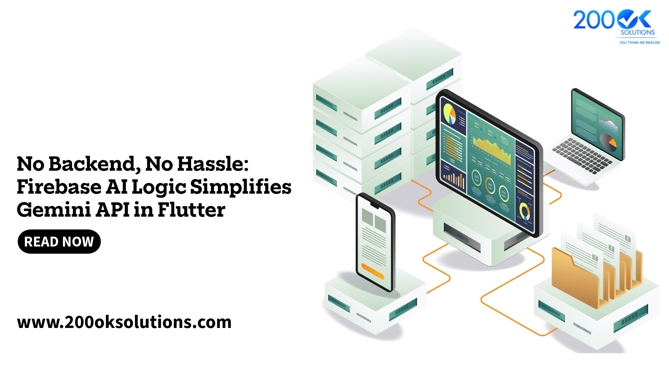 The image you've shared appears to be a promotional banner or blog post thumbnail from 200OK Solutions (www.2000oksolutions.com), highlighting how Firebase AI Logic makes integrating the Gemini API into Flutter apps much easier—specifically by eliminating the need for a custom backend.